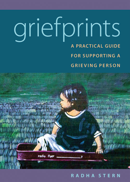 "Griefprints - A Practical Guide For Supporting A Grieving Person"