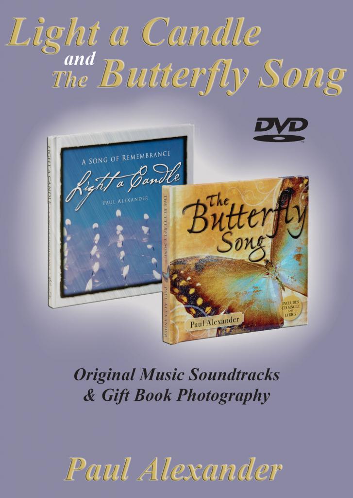 DVD, Light A Candle & The Butterfly Song , photography and music