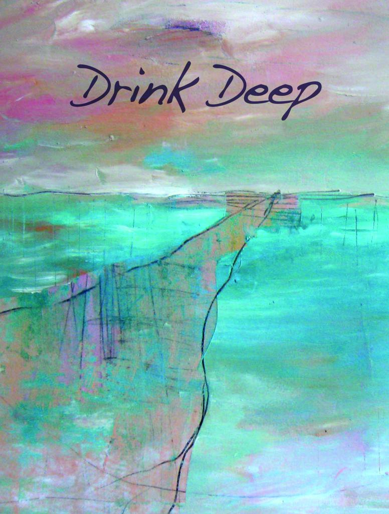 Drink Deep 