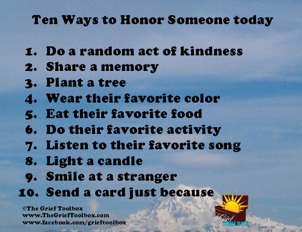 Ten way to honor someone today