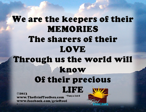 We are the keepers of their memories