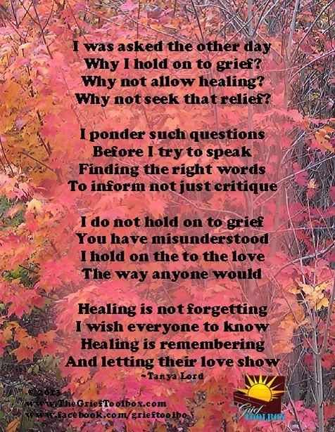 Healing is remembering and letting their love show - A Poem
