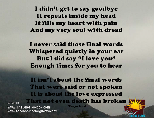 Not goodbye instead I Love you - A Poem