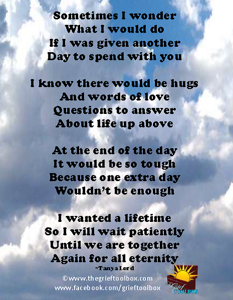 If I was given another day?