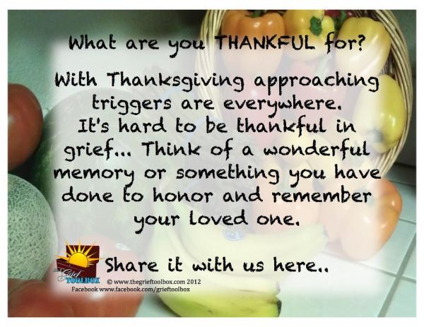 In grief Thanksgiving can be hard share on the link what you are thankful for