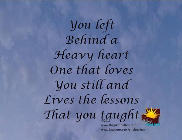 I live the lessons you taught me