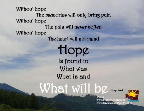 In grief hope lies in the memories