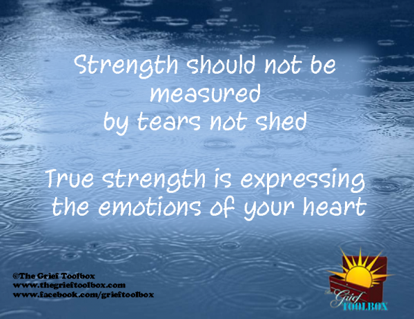 In grief what is strength real feelings