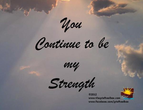 You continue to be my strength