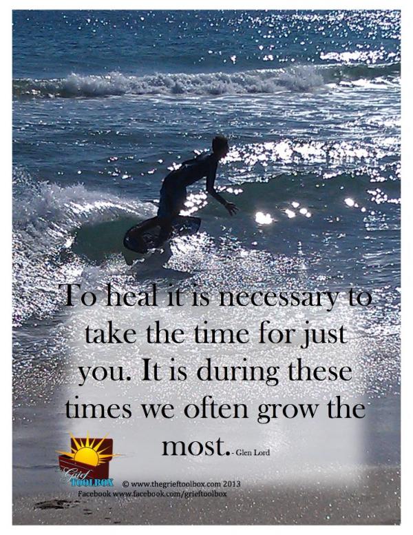 In your grief take time for you