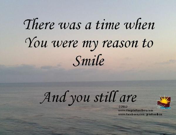 You are still my reason to Smile