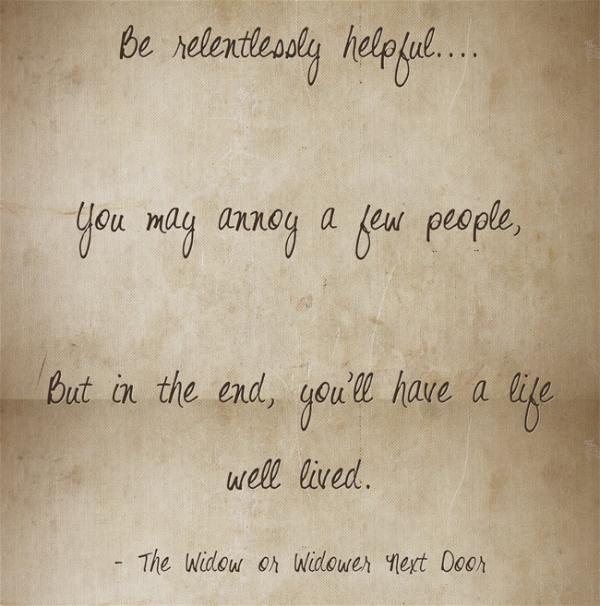 Be Relentlessly Helpful