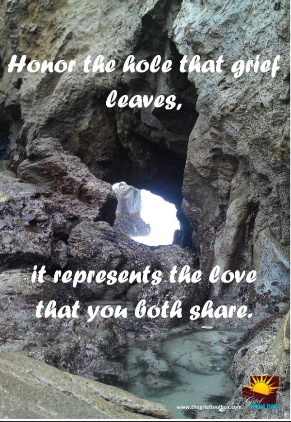 Honor The Hole Left By Grief