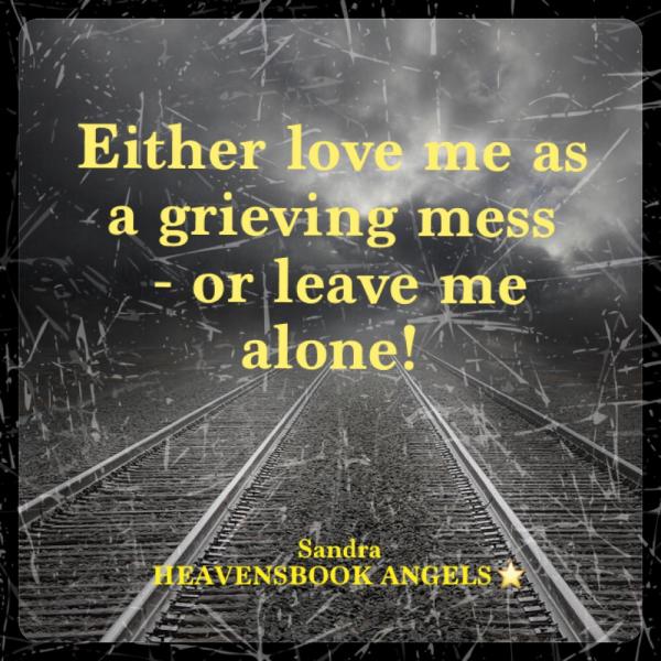 A grieving mess