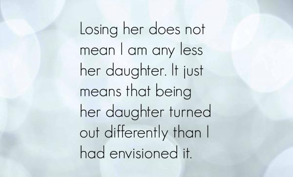 I Am Still Her Daughter