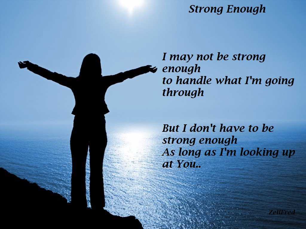 Strong Enough