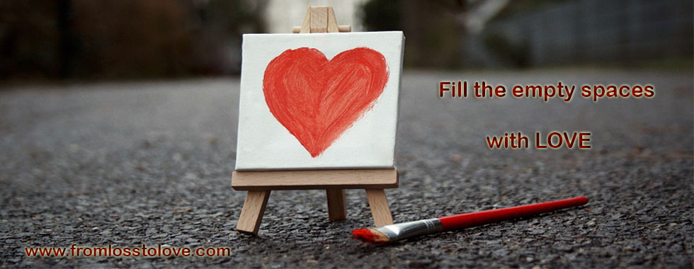 Filling our empty spaces with love