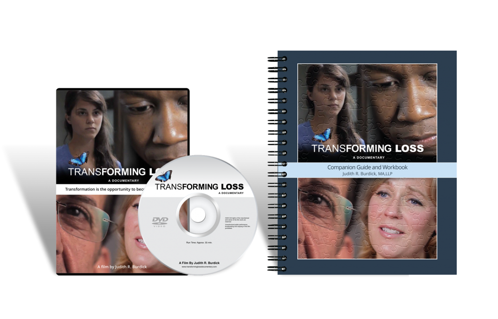 Transforming Loss - A Documentary DVD and Companion Guide and Workbook