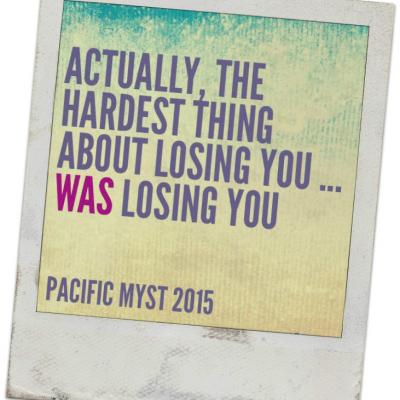 The Hardest Thing by Pacific Myst