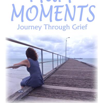 "Mum Moments - Journey Through Grief" PAPERBACK edition