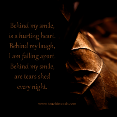 Behind My Smile ...