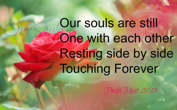 Our Souls by Pacific Myst Our Souls by Pacific Myst