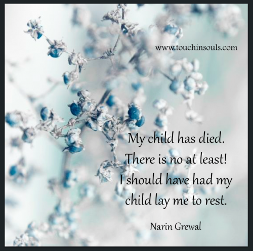My child has died ... My child has died ...