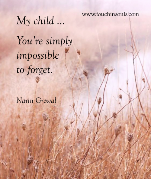 My child ... My child ...