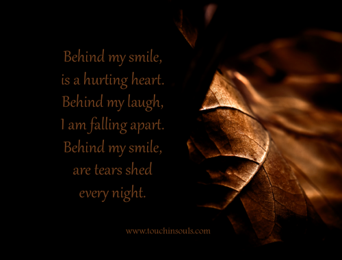 Behind My Smile ... Behind My Smile ...