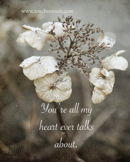 You're all my heart ...