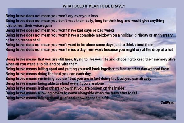 What does it mean to be brave? What does it mean to be brave?