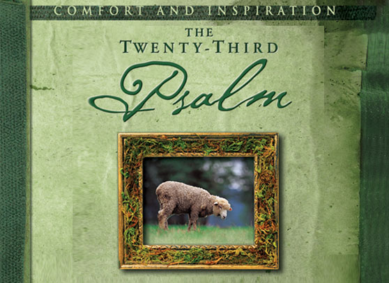 The Twenty Third Psalm